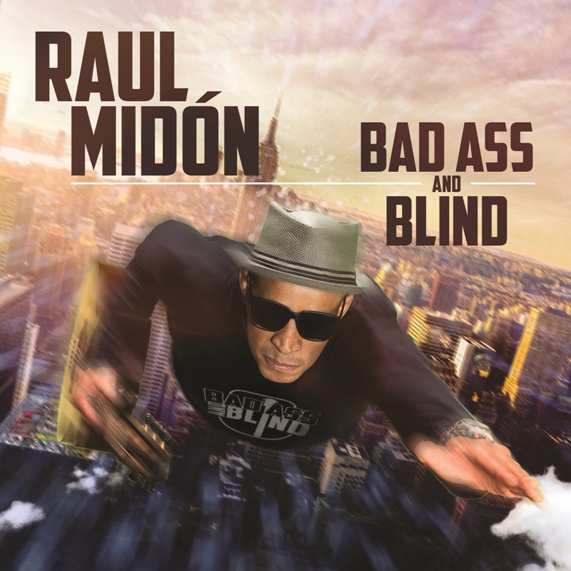 Picture of Raul Midon - Bad Ass and Blind