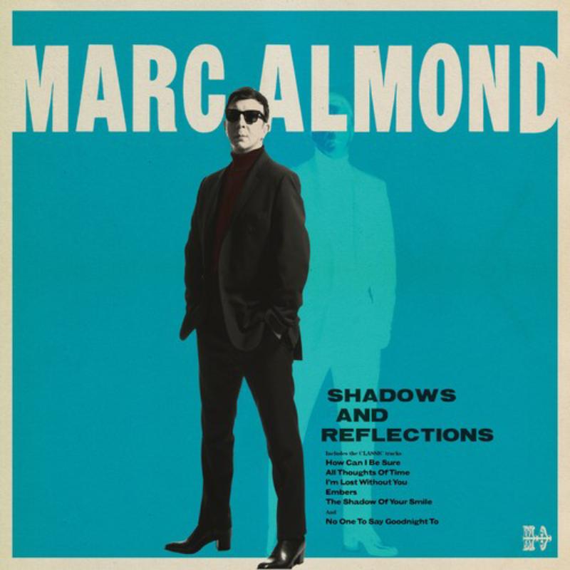 Picture of Marc Almond - Shadows & Reflections