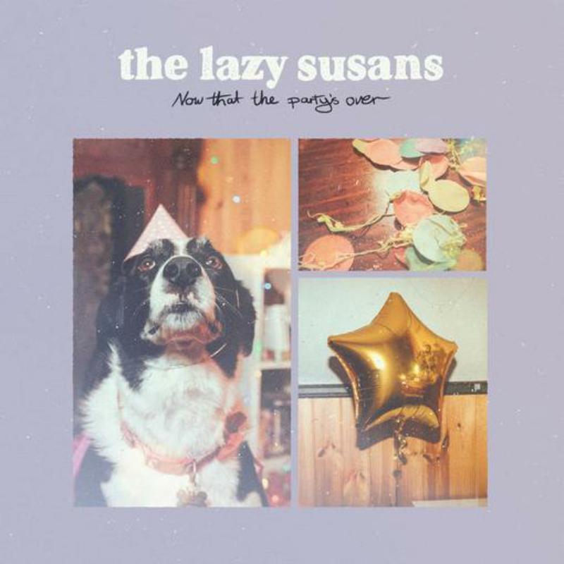 Picture of Lazy Susans - Now That The Party's Over (Coloured Vinyl)