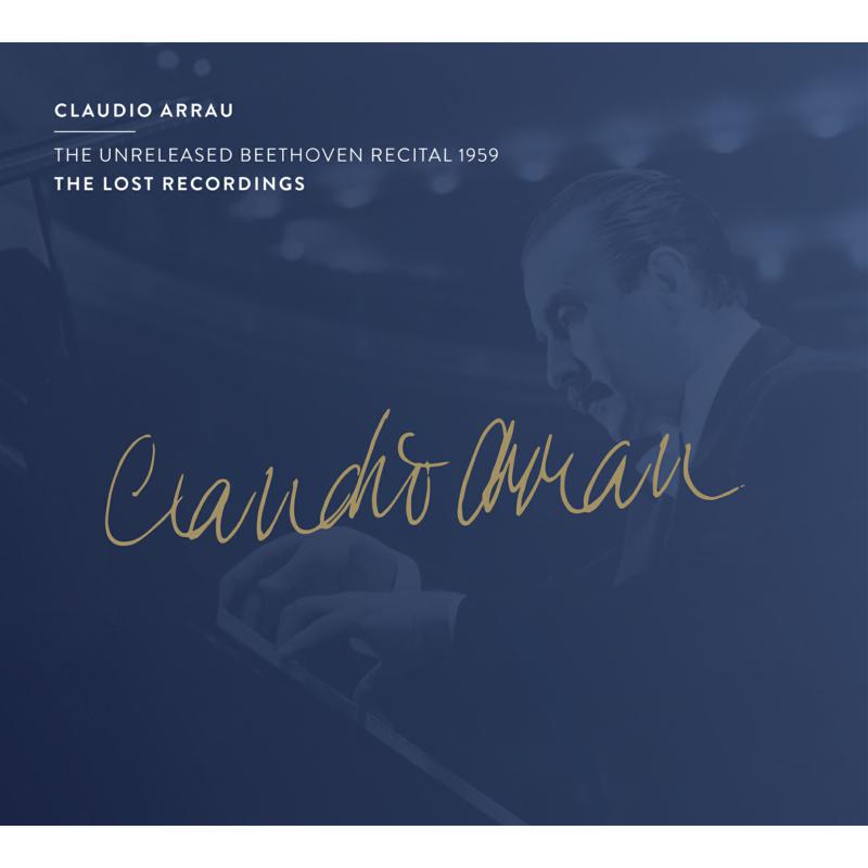 Picture of Claudio Arrau - The Unreleased Beethoven Recital 1959