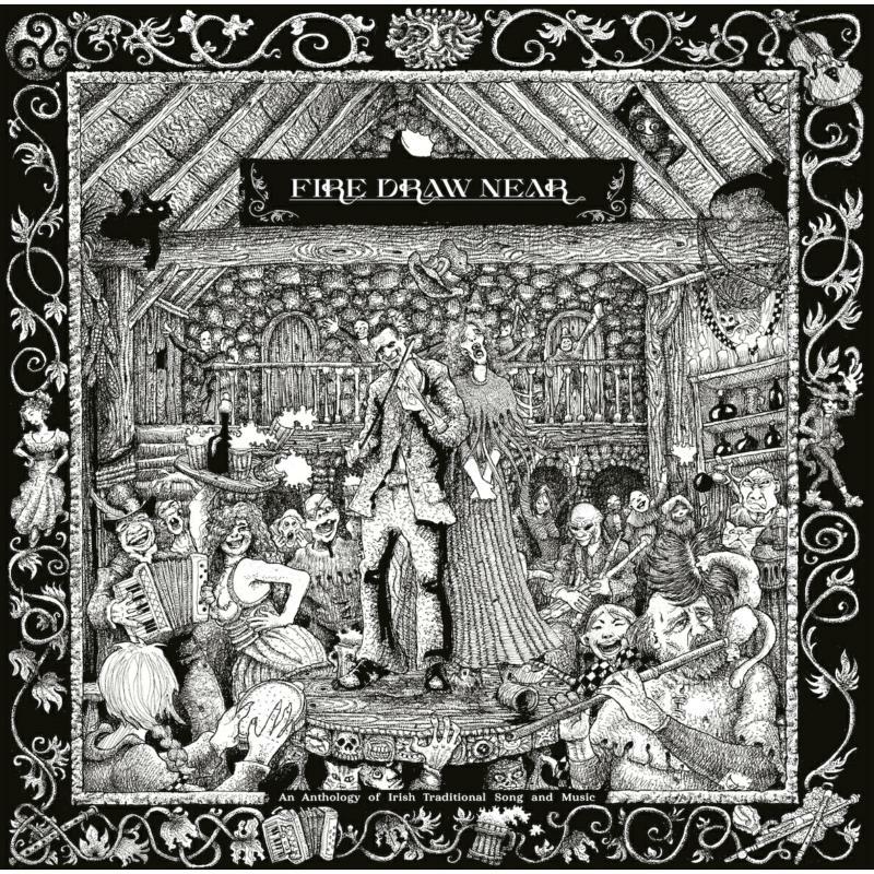Picture of Various Artists - Fire Draw Near (An Anthology Of Irish Traditional Song And Music) (LP)