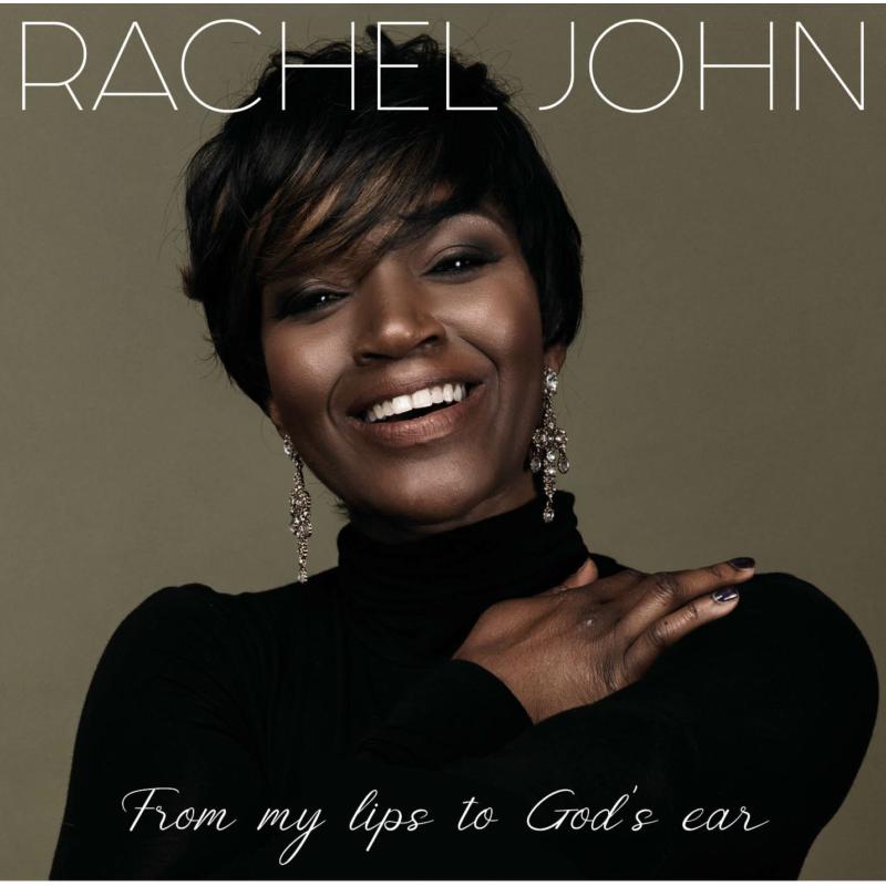 Picture of Rachel John - From My Lips To God�s Ear