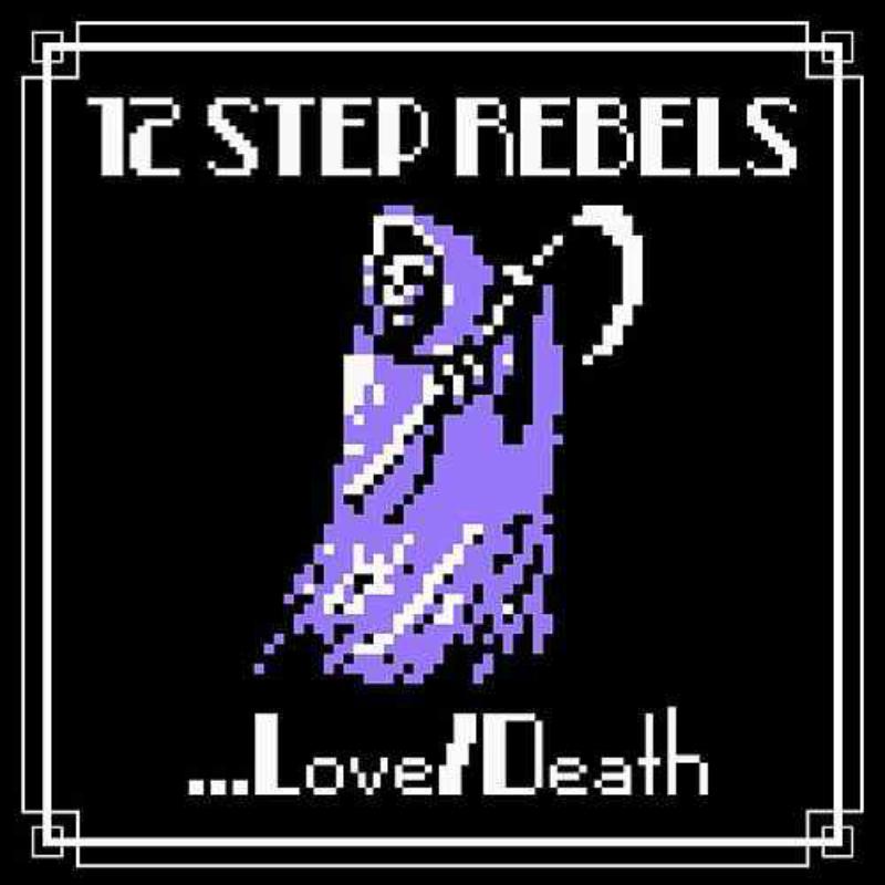 Picture of 12 Step Rebels - Love/Death