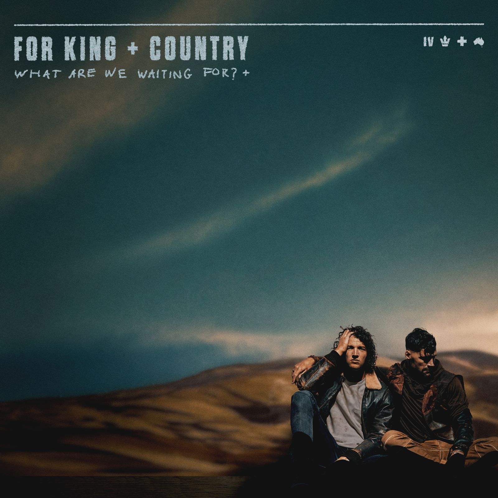 Picture of For King & Country - What Are We Waiting For?+