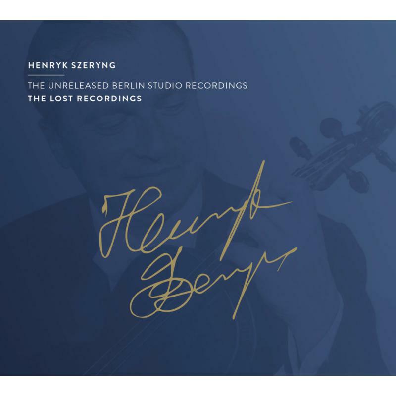Picture of Henryk Szeryng, Gunther Ludwig, Marinus Flipse - Henryk Szeryng: The Unreleased Berlin Studio Recordings