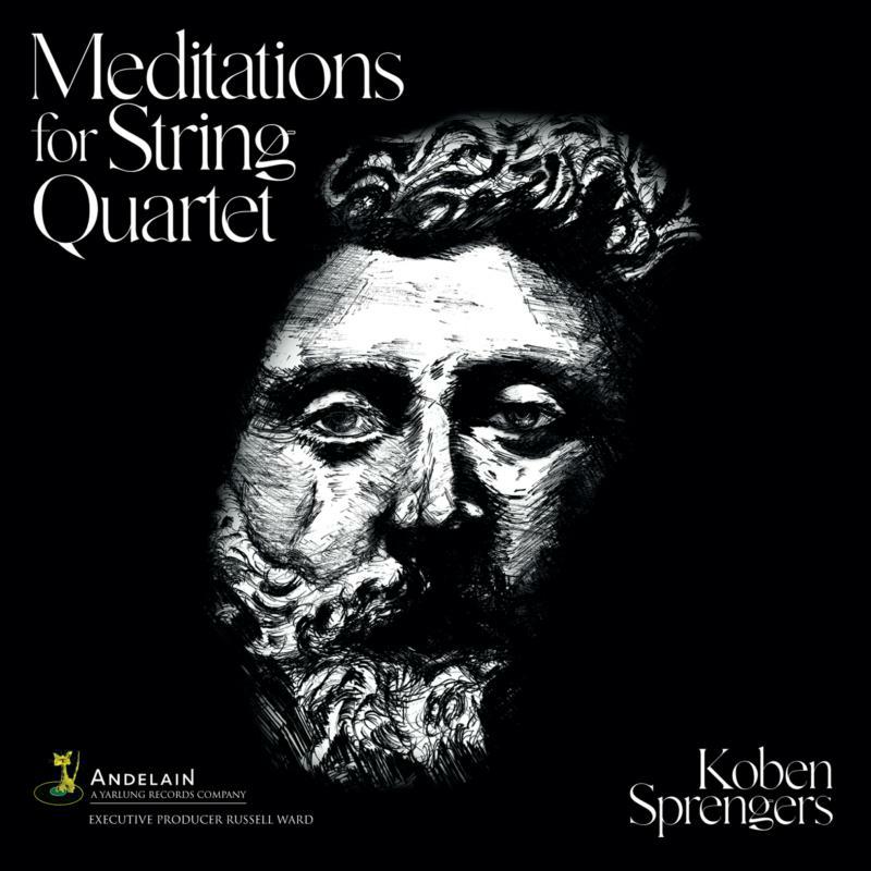 Picture of Koben Sprengers; Ma'at Ensemble - Koben Sprengers: Meditations for String Quartet