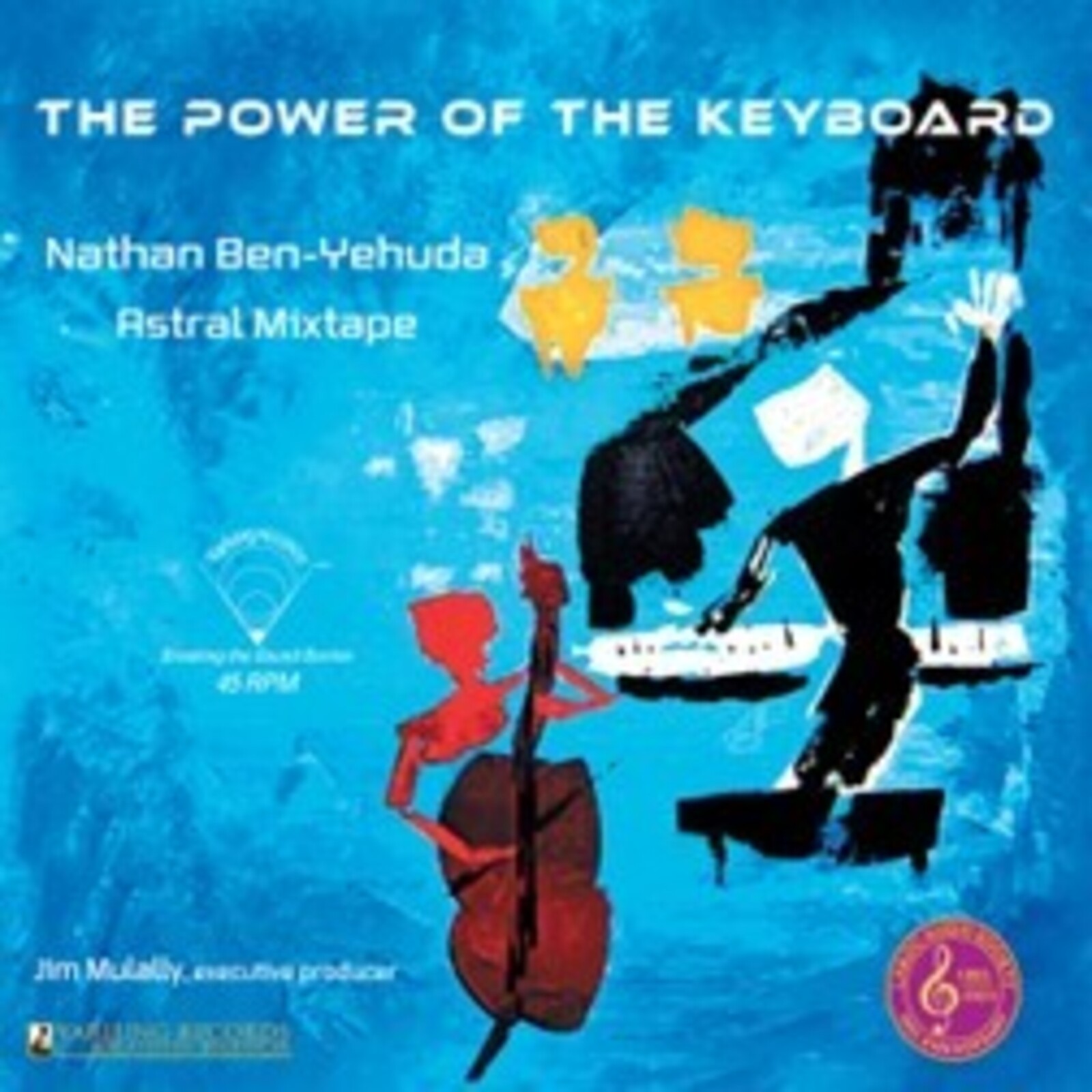 Picture of Nathan Ben-Yehuda & Astral Mixtape - The Power Of The Keyboard