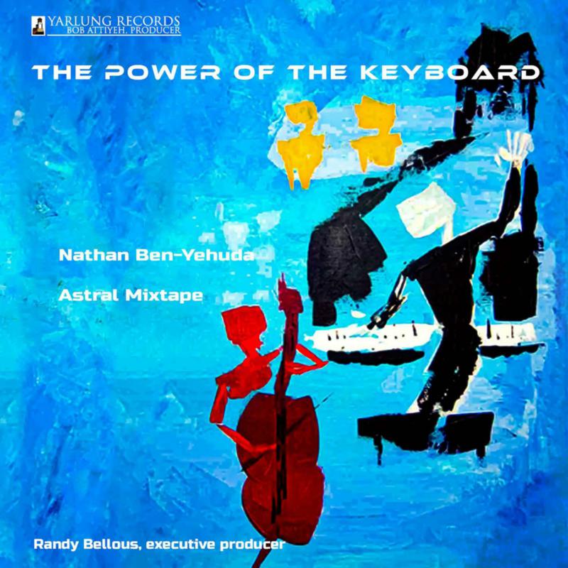 Picture of Nathan Ben-Yehuda; Astral mixtape - The Power of the Keyboard