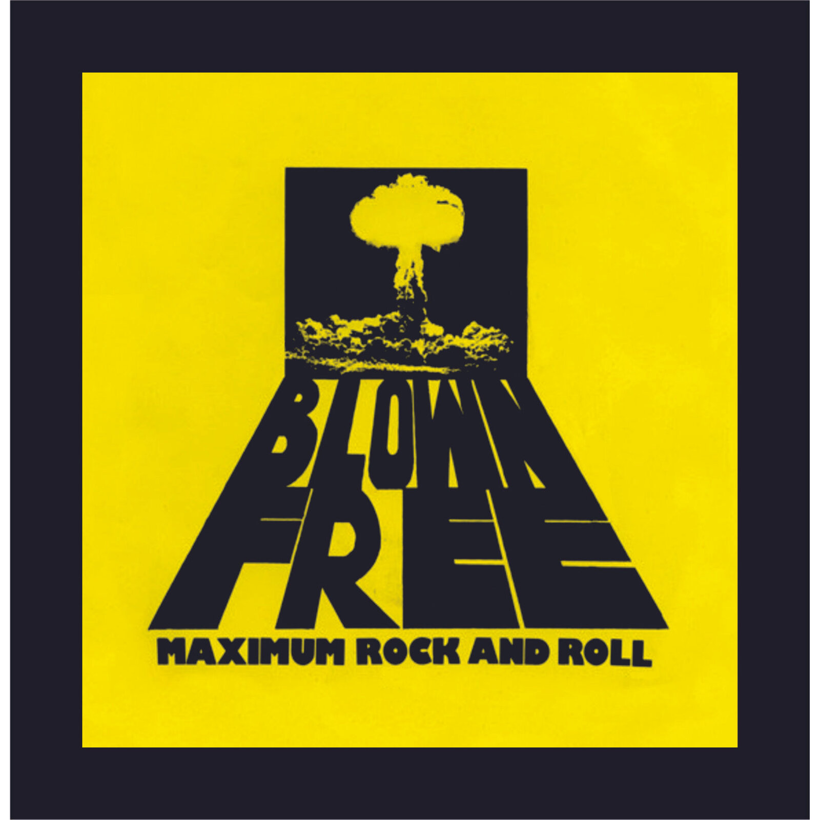 Picture of Blown Free - Maximum Rock And Roll