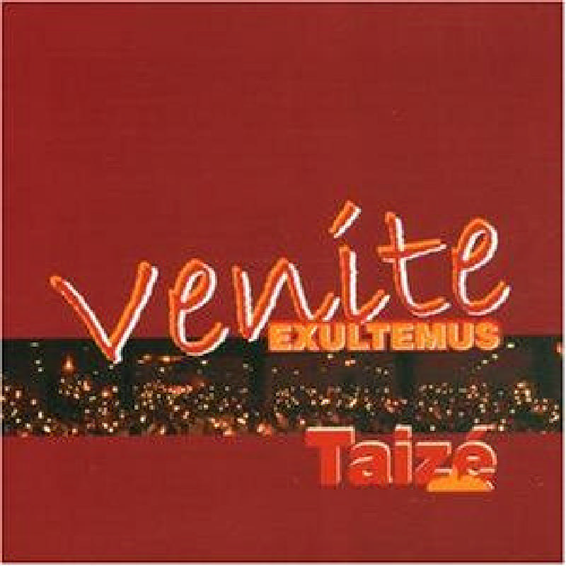 Picture of Taizé - Venite Exultemus