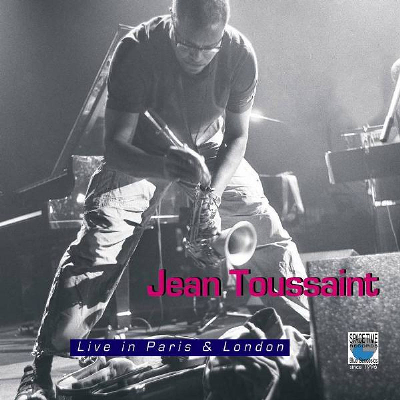 Picture of Jean Toussaint - Live in Paris and London