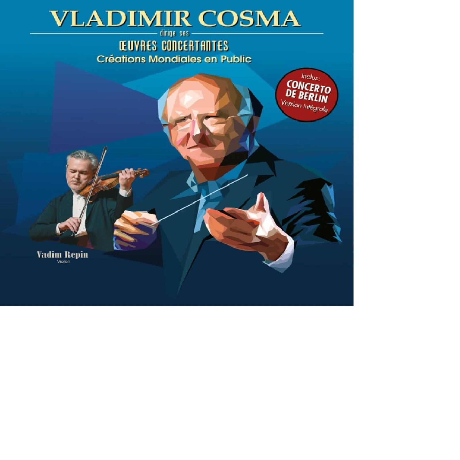 Picture of Vladimir Cosma - Oeuvres Concerttantes (Creations Mondiales en Public)