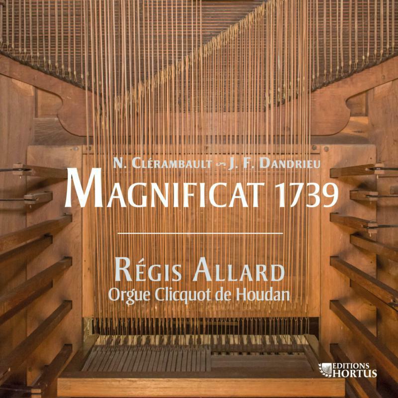 Picture of Regis Allard - Louis-Nicolas Cl�rambault, Jean-Fran�ois Dandrieu: Magnificat 1739