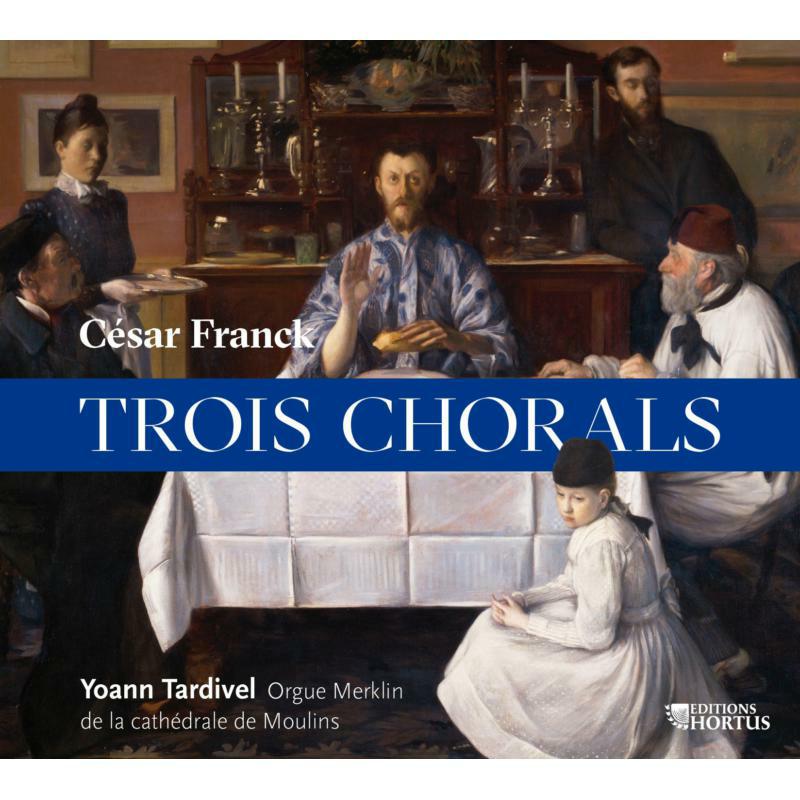 Picture of Yoann Tardivel - C�sar Franck: Trois Chorals