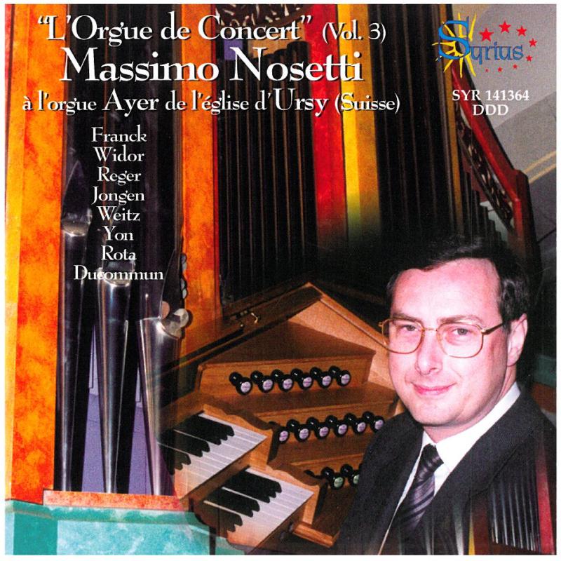 Picture of M. Nosetti A l'orgue Aner de l - L'orgue De Concert Vol.3 Oeuvres De Franck, Widor,