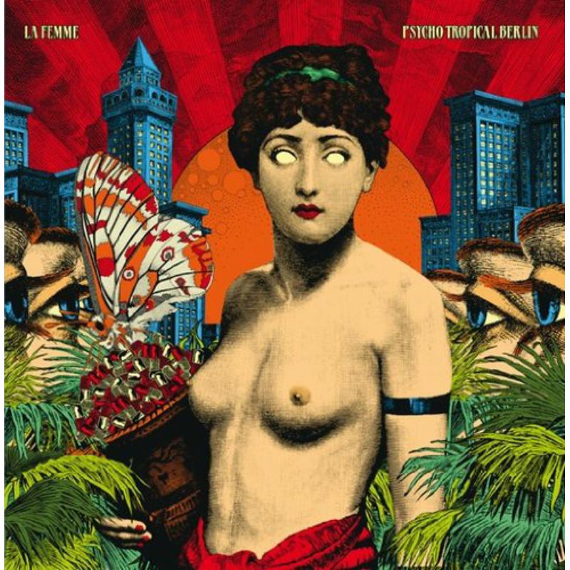 Picture of La Femme - Psycho Tropical Berlin