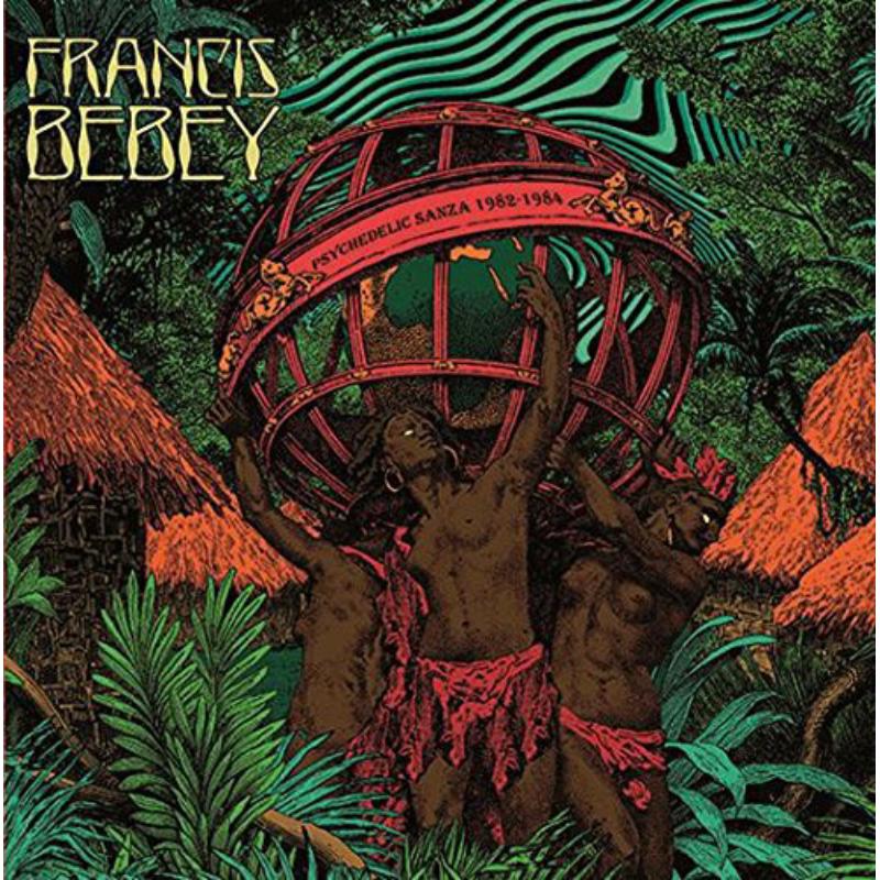 Picture of Francis Bebey - Psychedelic Sanza 1982-1984