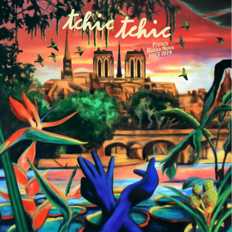 Picture of Various Artists - Tchic Tchic - French Bossa Nova 1963-1974