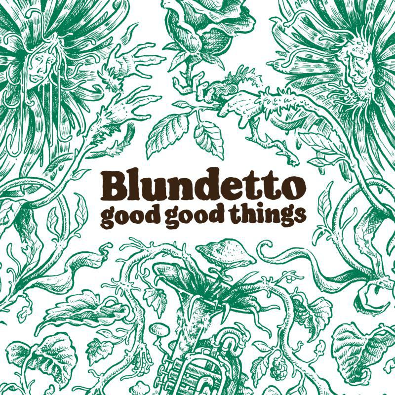 Picture of Blundetto - Good Good Things