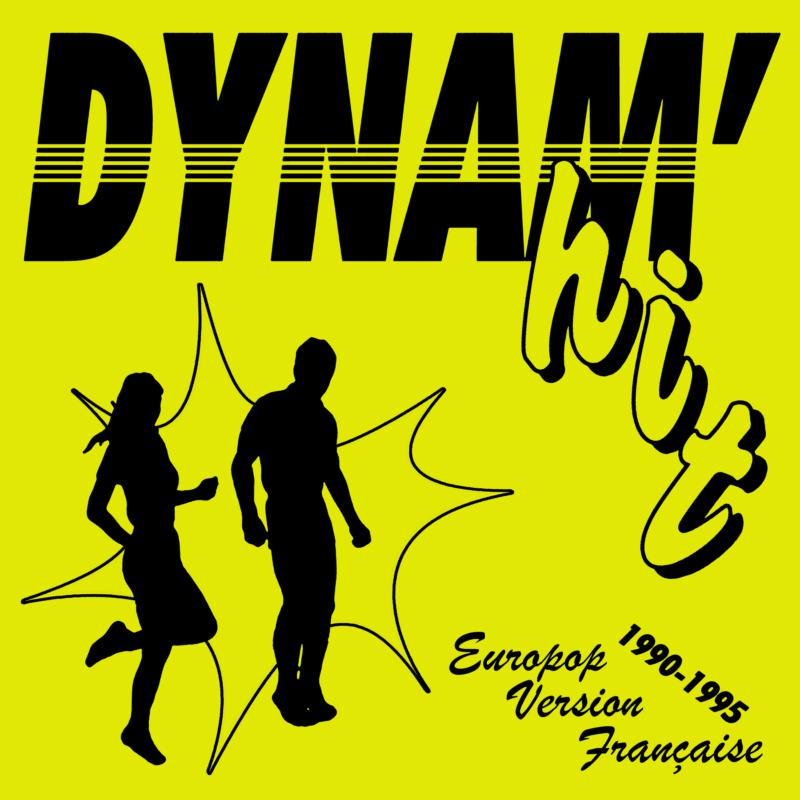 Picture of Various Artists - Dynam'hit - Europop Version Fran�aise 1990-1995