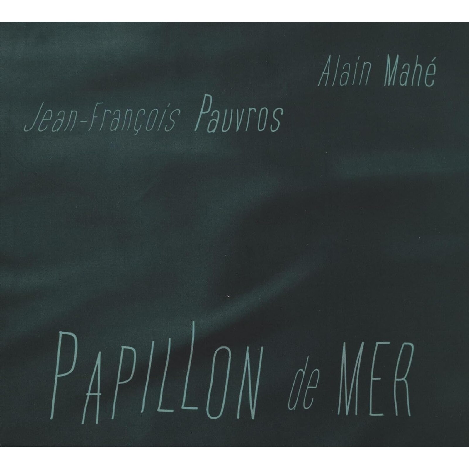 Picture of Jean-Francois Pauvros; Alain Mahe - Papillon de Mer