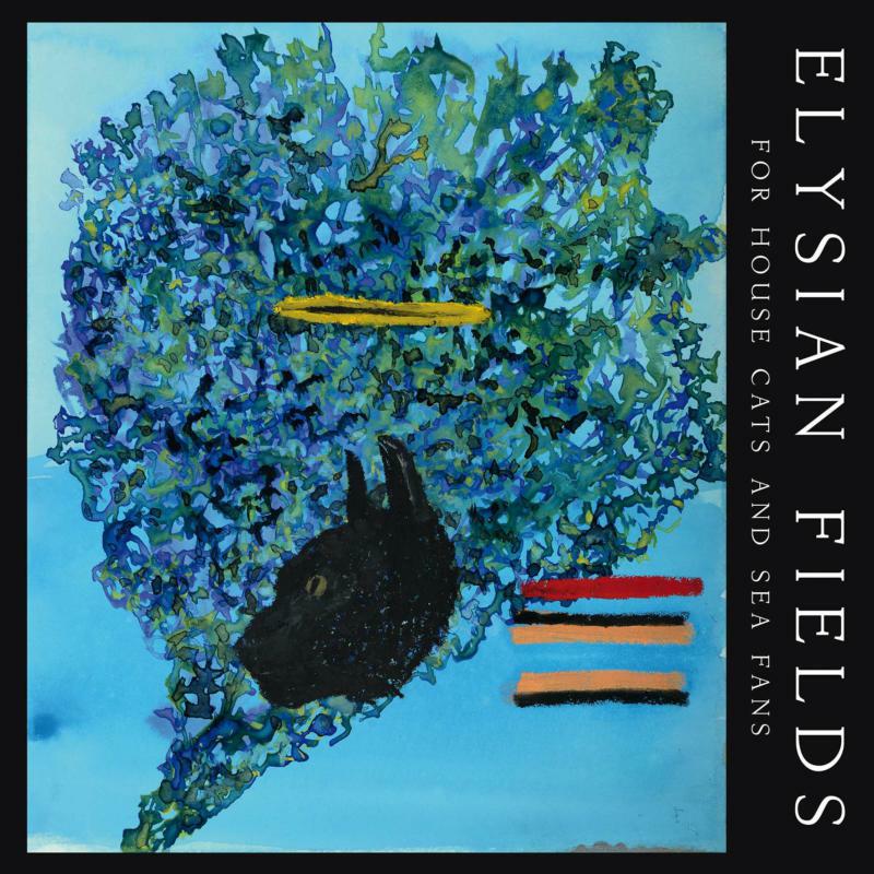 Picture of Elysian Fields - For House Cats And Sea Fans