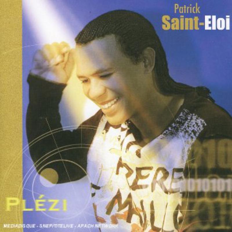 Picture of Patrick Saint-Eloi - Plezi