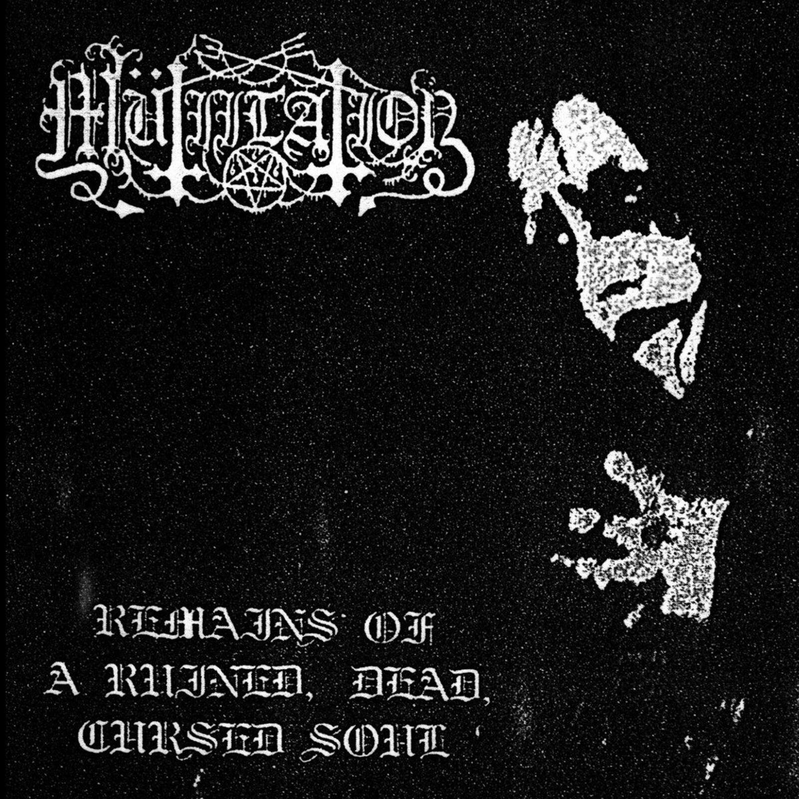 Picture of Mutiilation - Remains Of A Ruined,Dead,Cursed Soul