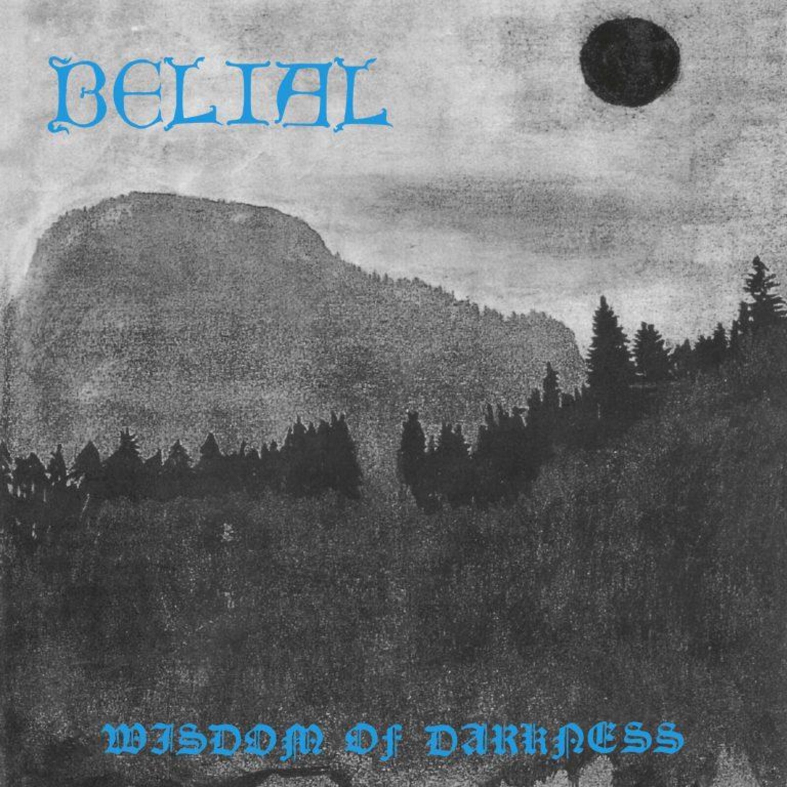 Picture of Belial - Wisdom Of Darkness