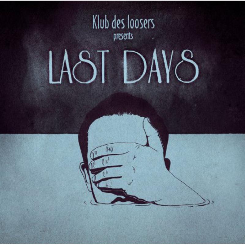 Picture of Klub Des Loosers - Last Days