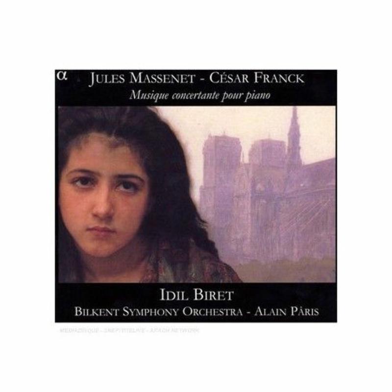 Picture of Bilkent Symp Orch- Alain Pa - Massenet Franck: Concerto Pian