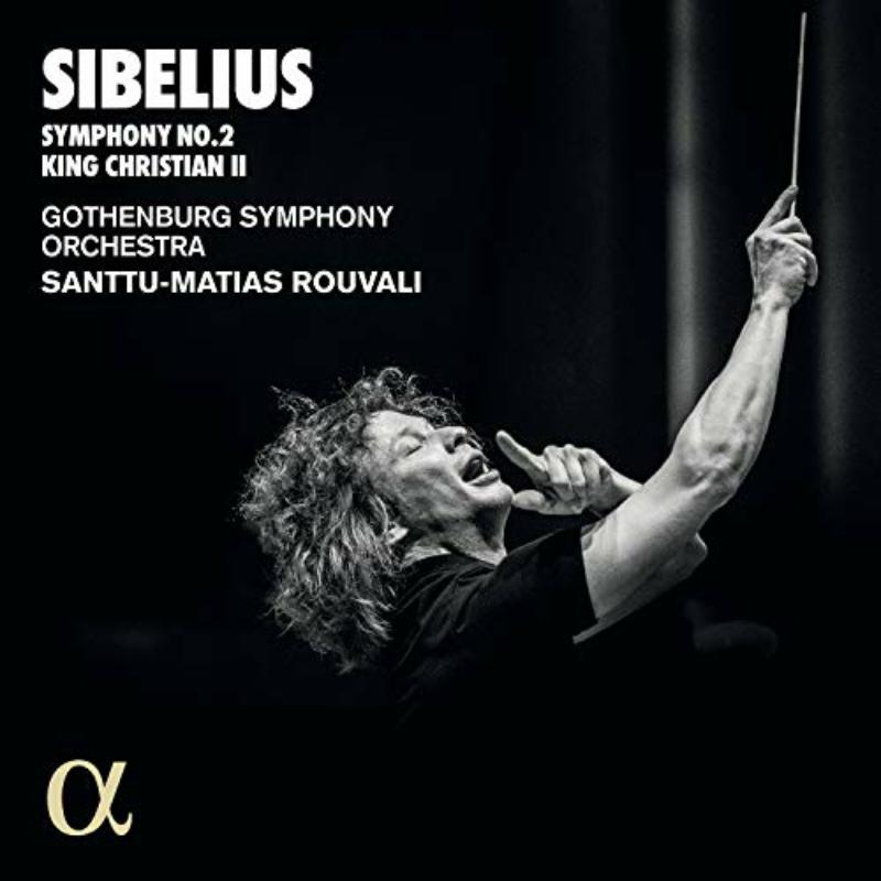 Picture of Gothenburg Symphony Orchestra; Santtu-Matias Rouvali - Sibelius: Symphony No.2, King Christian II