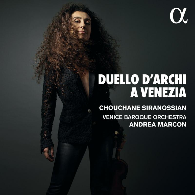 Picture of Chouchane Siranossian; Venice Baroque Orchestra; Andrea Marcon - Duello d'archi a Venezia