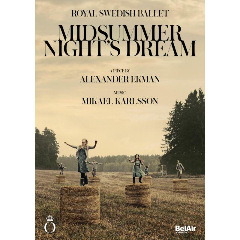 Picture of Royal Swedish Ballet - Mikael Karlsson, Alexander Ekman: Midsummer Night�s Dream