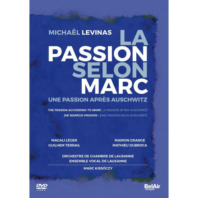 Picture of Lausanne Chamber Orchestra - Levinas: The Passion according to Mark. A Passion after Auschwitz