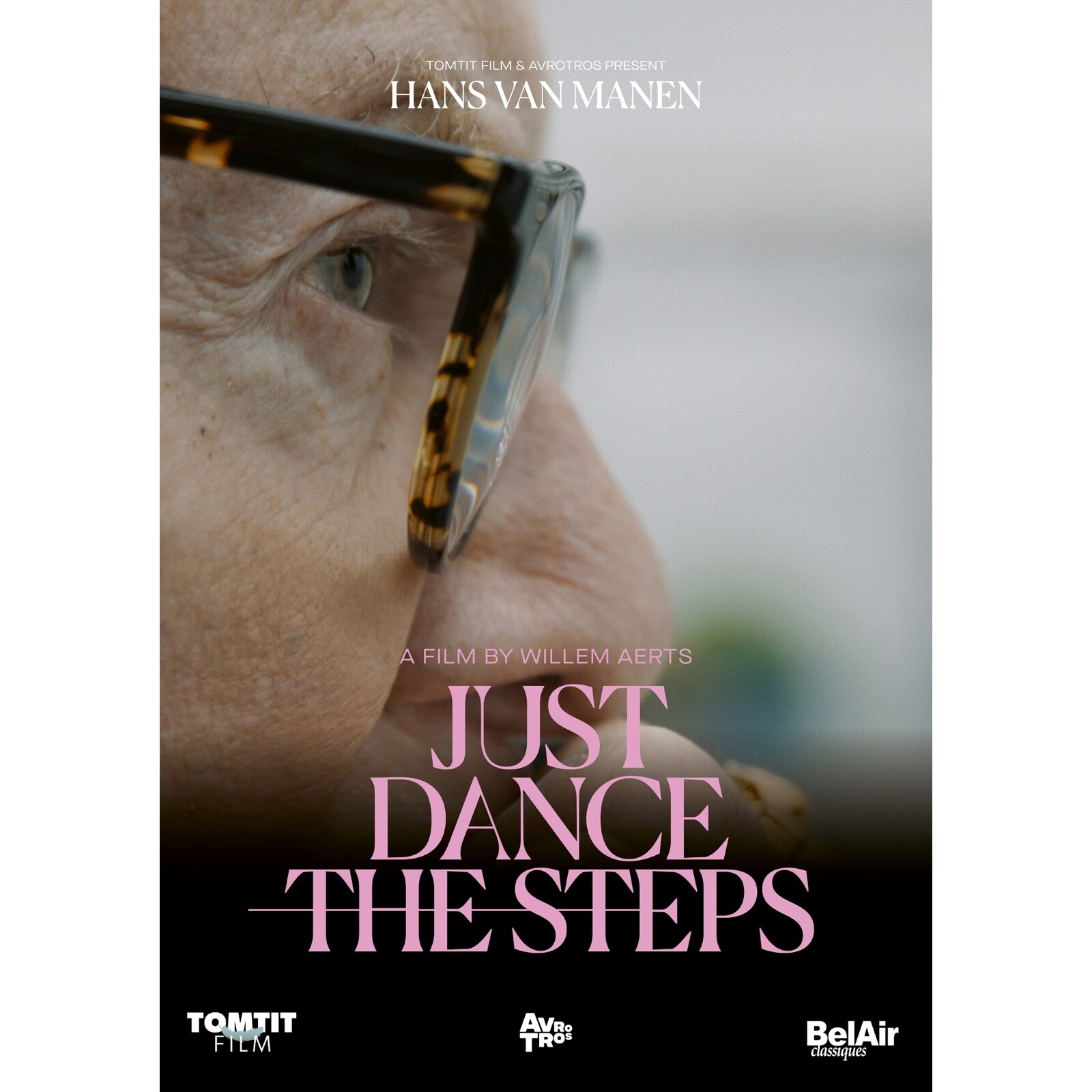 Picture of Hans van Manen; Wiiliam Aerts; Monique Busman; Wilko Van Oosterhout - Hans van Manen: Just Dance the Steps (A film by William Aerts)