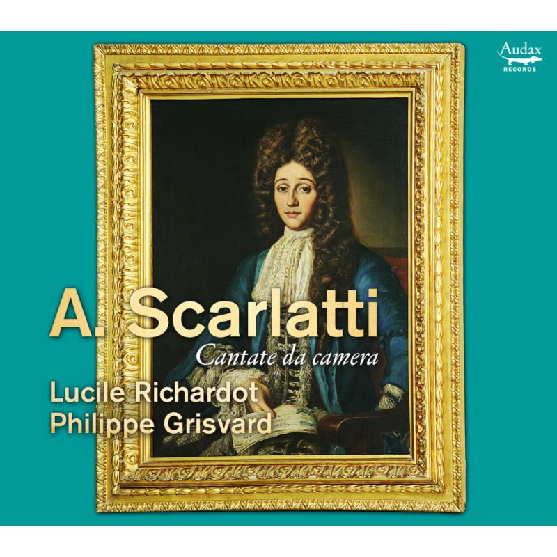 Picture of Philippe Grisvard;  Lucile Richardot - A. Scarlatti: Cantate da camera