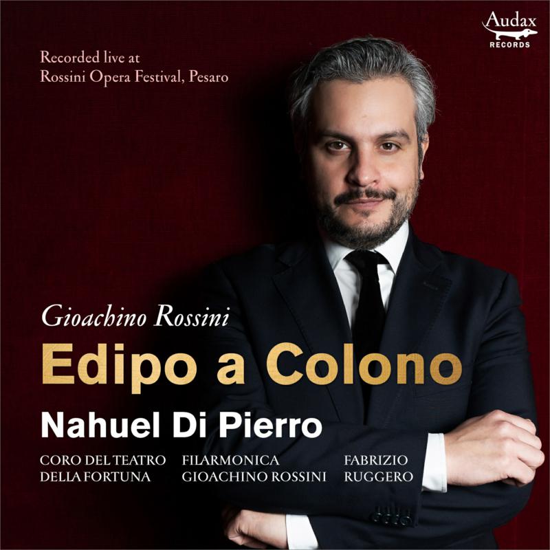 Picture of Fabrizio Ruggero; Filarmonica Gioachino Rossini; Nahuel Di Pierro; Coro del Teatro della Fortuna - Rossini: Edipo a Colono