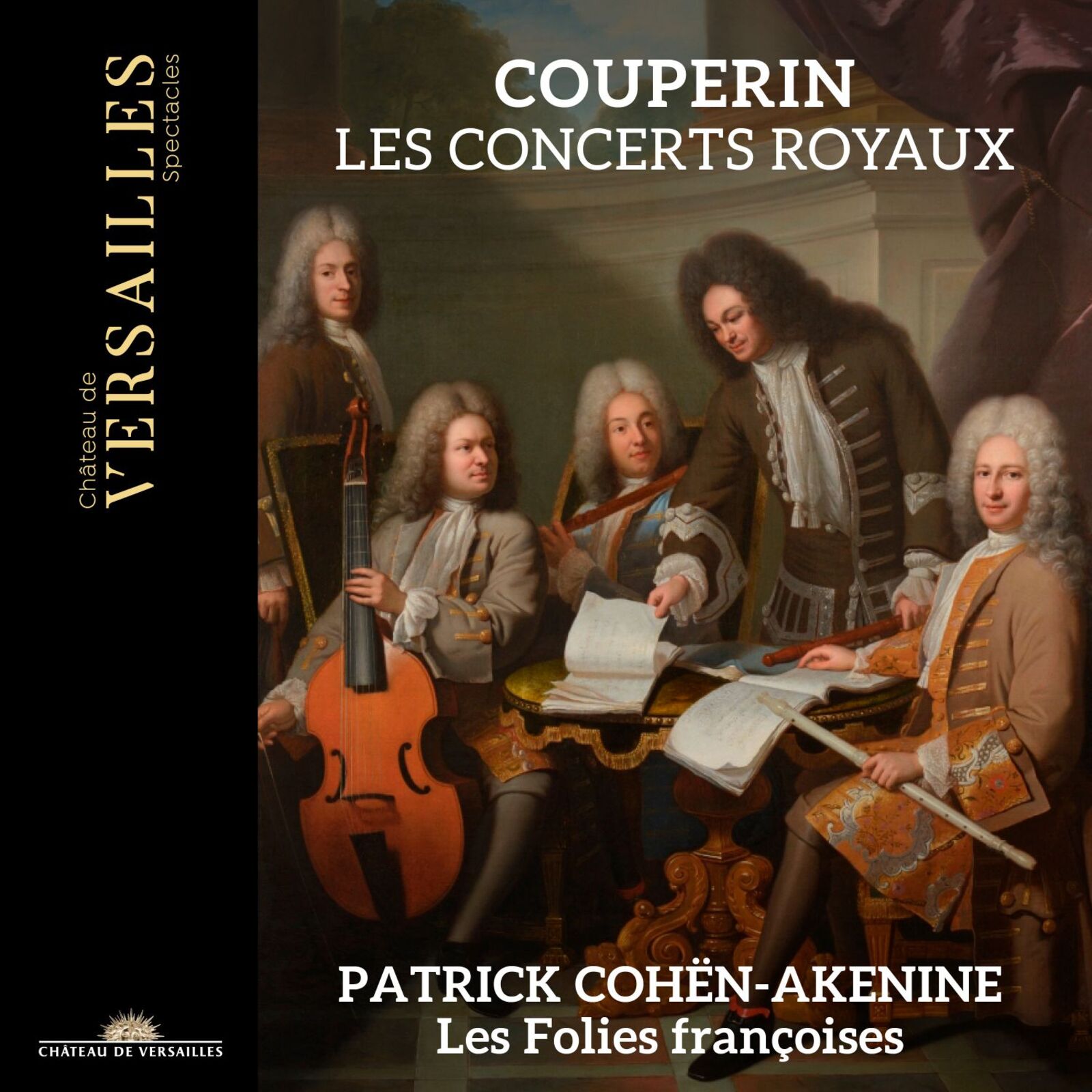 Picture of Les Folies francoises; Patrick Cohen-Akenine - Couperin: Concerts Royaux