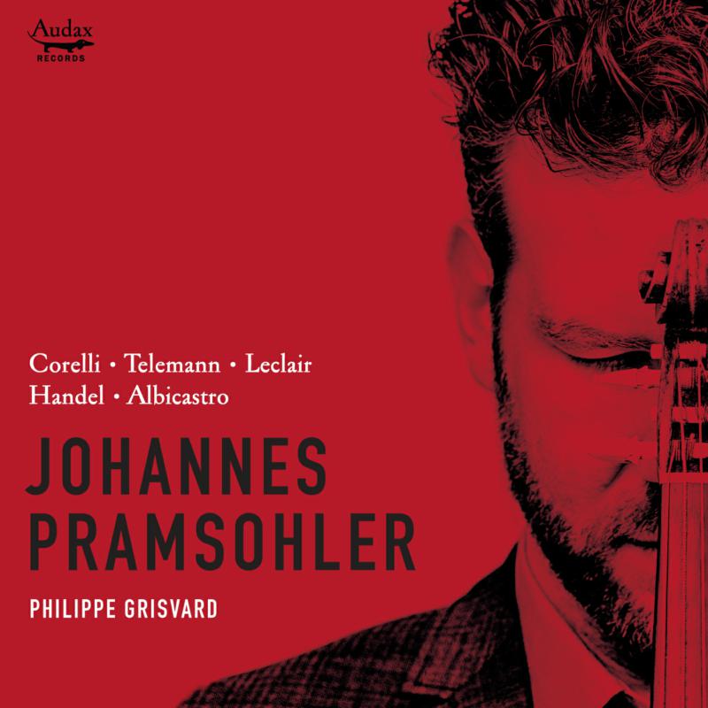 Picture of Johannes Pramsohler & Philippe Grisvard - Corelli: Sonatas for Violin and Basso continuo by Corelli