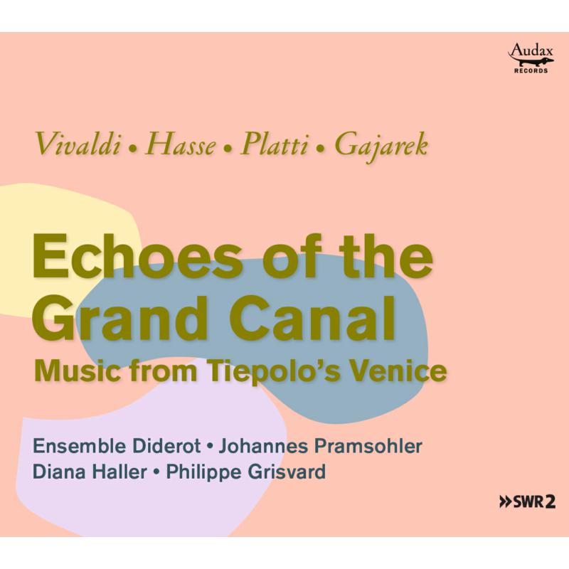 Picture of Ensemble Diderot; Johannes Pramsohler; Diana Haller - Music From Tiepolo's Venice