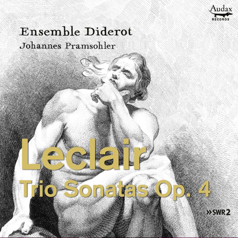 Picture of Ensemble Diderot; Johannes Pramsohler - Leclair: Trio Sonatas Op. 4