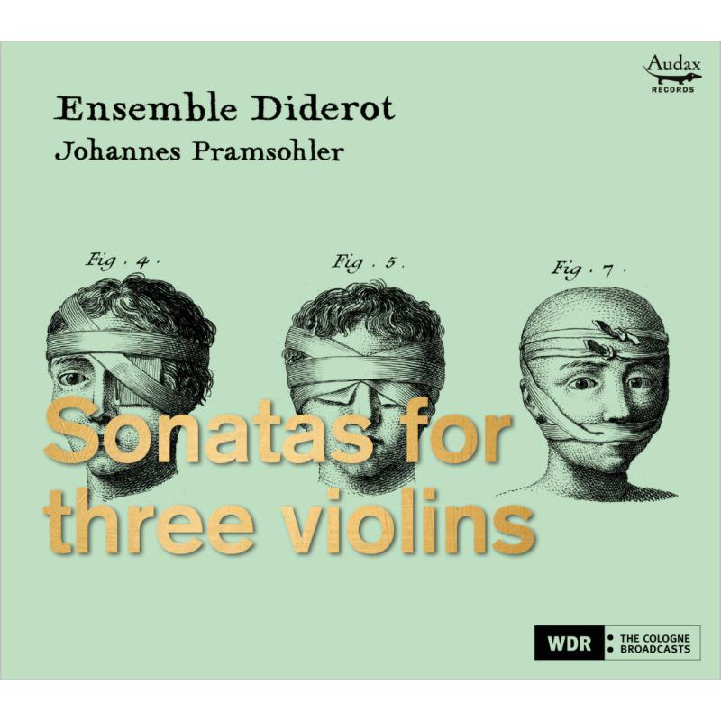 Picture of Ensemble Diderot; Johannes Pramsohler - Sonatas For Three Violins: Gabrieli � Buonamente � Sommer