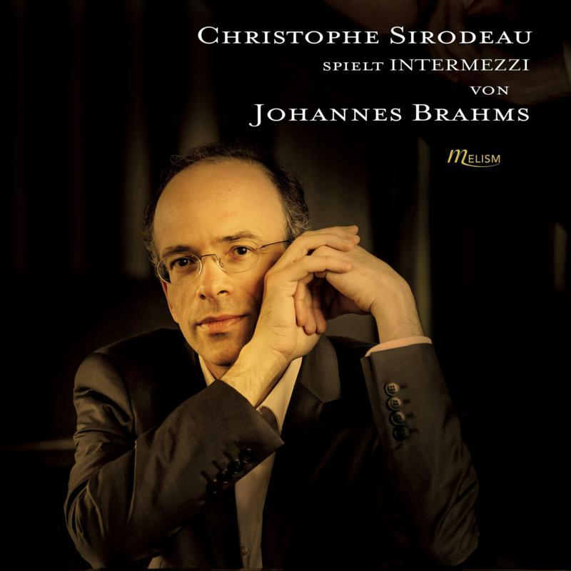 Picture of Christopher Sirodeau - Spielt Intermezzi von Johannes Brahms