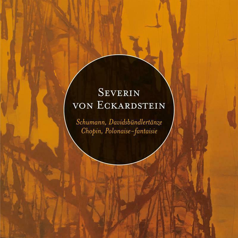 Picture of Severin Von Eckardstein - Severin von Eckardstein: Chopin, Schumann, Tchaikovsky and Dupont