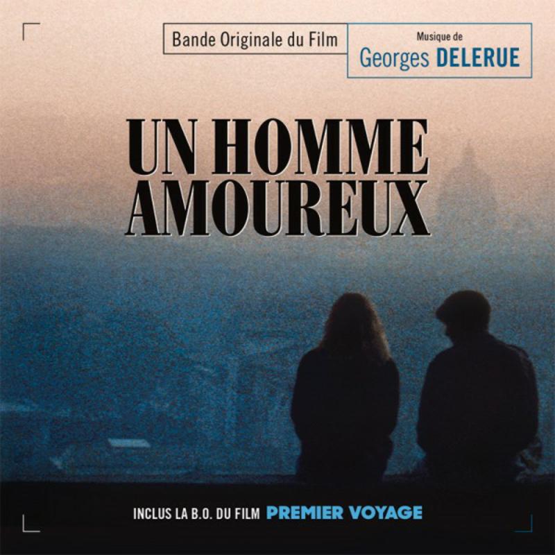 Picture of Georges Delerue - Un Homme Amoureux / Premier Voyage