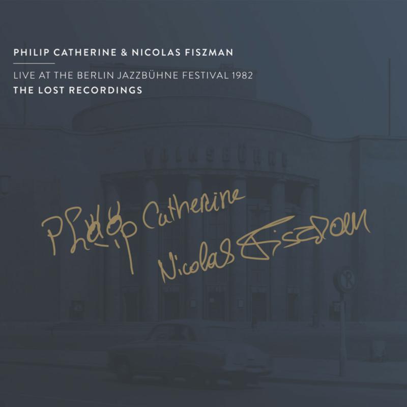 Picture of Philip Catherine and Nicolas Fiszman - Live at the Berlin Jazzb�hne Festival 1982