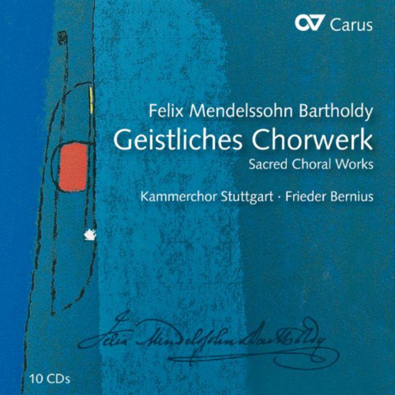 Picture of Bernius/Kammerchor Stuttgart/Pregardien/Kobow/Ziesak/+ - Felix Mendelssohn-Bartholdy: Motets, Psalms, Choral Cantatas
