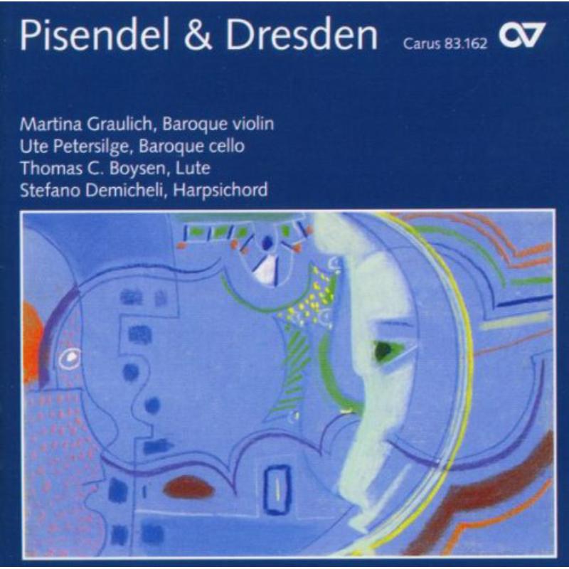 Picture of Graulich/Petersilge/Boysen/Demicheli - Pisendel and Dresden - Chamber Music