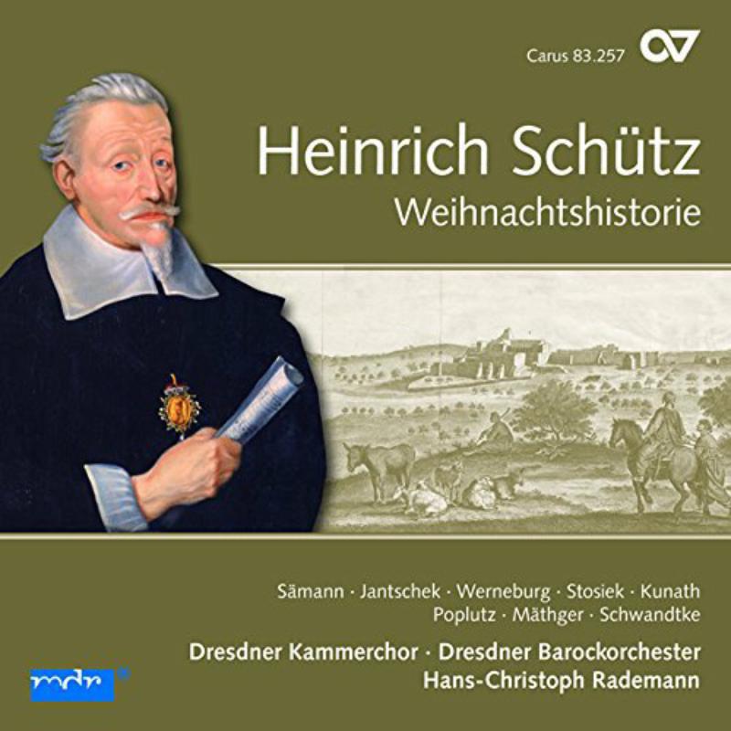 Picture of Rademann/Dresdner Kammerchor/Dresdner Barockorchester - Heinrich Sch�tz: Weihnachtshistorie (Sch�tz-Edition Vol. 10)